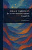 Grace Harlowe's Return to Overton Campus - (Hardback or Cased Book)