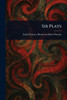 Six Plays - (Paperback or Softback)