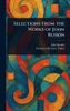 Selections From the Works of John Ruskin - (Hardback or Cased Book)