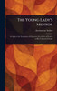 The Young Lady's Mentor - (Hardback or Cased Book)