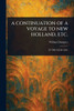 A Continuation of a Voyage to New Holland, Etc. - (Paperback or Softback)
