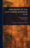 Anecdotes of the Late Samuel Johnson, LL.D. - (Hardback or Cased Book)