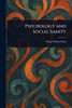 Psychology and Social Sanity - (Paperback or Softback)