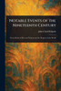 Notable Events of the Nineteenth Century - (Paperback or Softback)