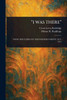 "I Was There" - (Paperback or Softback)