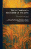 The Record of a Regiment of the Line - (Hardback or Cased Book)