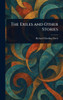The Exiles and Other Stories - (Hardback or Cased Book)