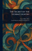 The Secret of the Storm Country - (Hardback or Cased Book)