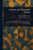 American Woman's Home - (Paperback or Softback)