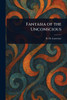 Fantasia of the Unconscious - (Paperback or Softback)