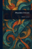 Prairie Folks - (Paperback or Softback)