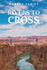 Rivers To Cross