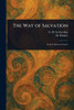 The Way of Salvation - (Paperback or Softback)