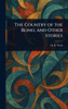 The Country of the Blind, and Other Stories - (Hardback or Cased Book)