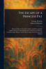 The Escape of a Princess Pat - (Paperback or Softback)