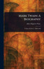 Mark Twain: A Biography - 9781023105361