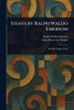 Essays by Ralph Waldo Emerson - (Paperback or Softback)
