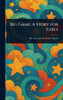 Big Game: A Story for Girls - (Hardback or Cased Book)
