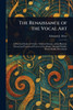 The Renaissance of the Vocal Art