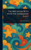 The Brighton Boys With the Submarine Fleet - (Hardback or Cased Book)