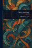 Wolfville - (Paperback or Softback)