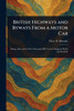British Highways and Byways From a Motor Car - (Paperback or Softback)