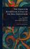 The Dash for Khartoum: A Tale of the Nile Expedition - (Hardback or Cased Book)