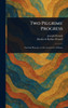 Two Pilgrims' Progress - (Hardback or Cased Book)