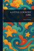 A Little Country Girl - (Paperback or Softback)