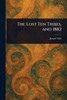 The Lost Ten Tribes, and 1882 - (Paperback or Softback)