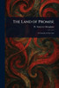 The Land of Promise - (Paperback or Softback)