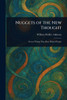 Nuggets of the New Thought - (Paperback or Softback)