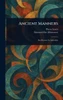 Ancient Manners - (Hardback or Cased Book)