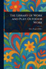 The Library of Work and Play: Outdoor Work - (Paperback or Softback)