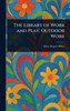 The Library of Work and Play: Outdoor Work - (Hardback or Cased Book)