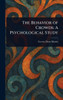 The Behavior of Crowds: A Psychological Study - (Hardback or Cased Book)