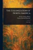 The Colonization of North America - (Paperback or Softback)