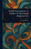 Hope Hathaway: A Story of Western Ranch Life - (Hardback or Cased Book)