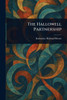 The Hallowell Partnership - (Paperback or Softback)