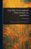 The Pre-Columbian Discovery of America - 9781023212830