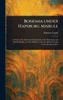 Bohemia Under Hapsburg Misrule - (Hardback or Cased Book)