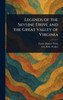 Legends of the Skyline Drive and the Great Valley of Virginia - (Hardback or Cased Book)