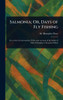 Salmonia; Or, Days of Fly Fishing - (Hardback or Cased Book)