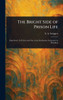 The Bright Side of Prison Life - (Hardback or Cased Book)