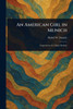 An American Girl in Munich - (Paperback or Softback)
