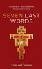 Seven Last Words