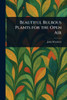 Beautiful Bulbous Plants for the Open Air - (Paperback or Softback)