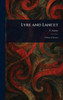 Lyre and Lancet - (Hardback or Cased Book)