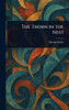 The Thorn in the Nest - (Hardback or Cased Book)