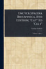 Encyclopaedia Britannica, 11th Edition, "Cat" to "Celt" - (Paperback or Softback)
